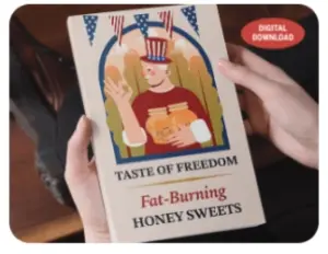 BONUS #1 Taste of Freedom Fat-Burning Honey Sweets