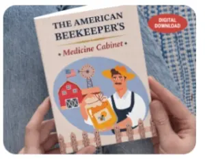 BONUS #2 The American Beekeeper's Medicine Cabinet